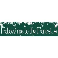 Follow Me to the Forest Bumper Sticker