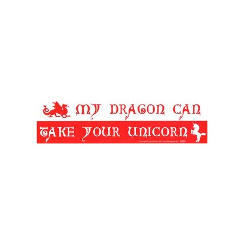 My Dragon Can Take Your Unicorn Bumper Sticker Fun Decor