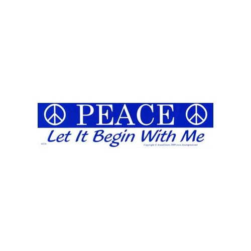 Peace: Let It Begin With Me - Inspirational Work