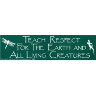 Teach Respect For The Earth Bumper Sticker