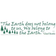 The Earth Does Not Belong To Us Quote Art