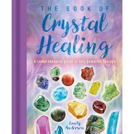 Book of Crystal Healing by Emily Anderson