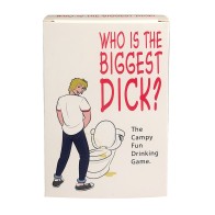 Who's The Biggest Dick? Fun Drinking Game