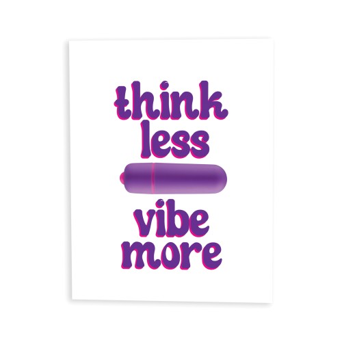 NaughtyVibes Greeting Card - Think Less, Vibe More