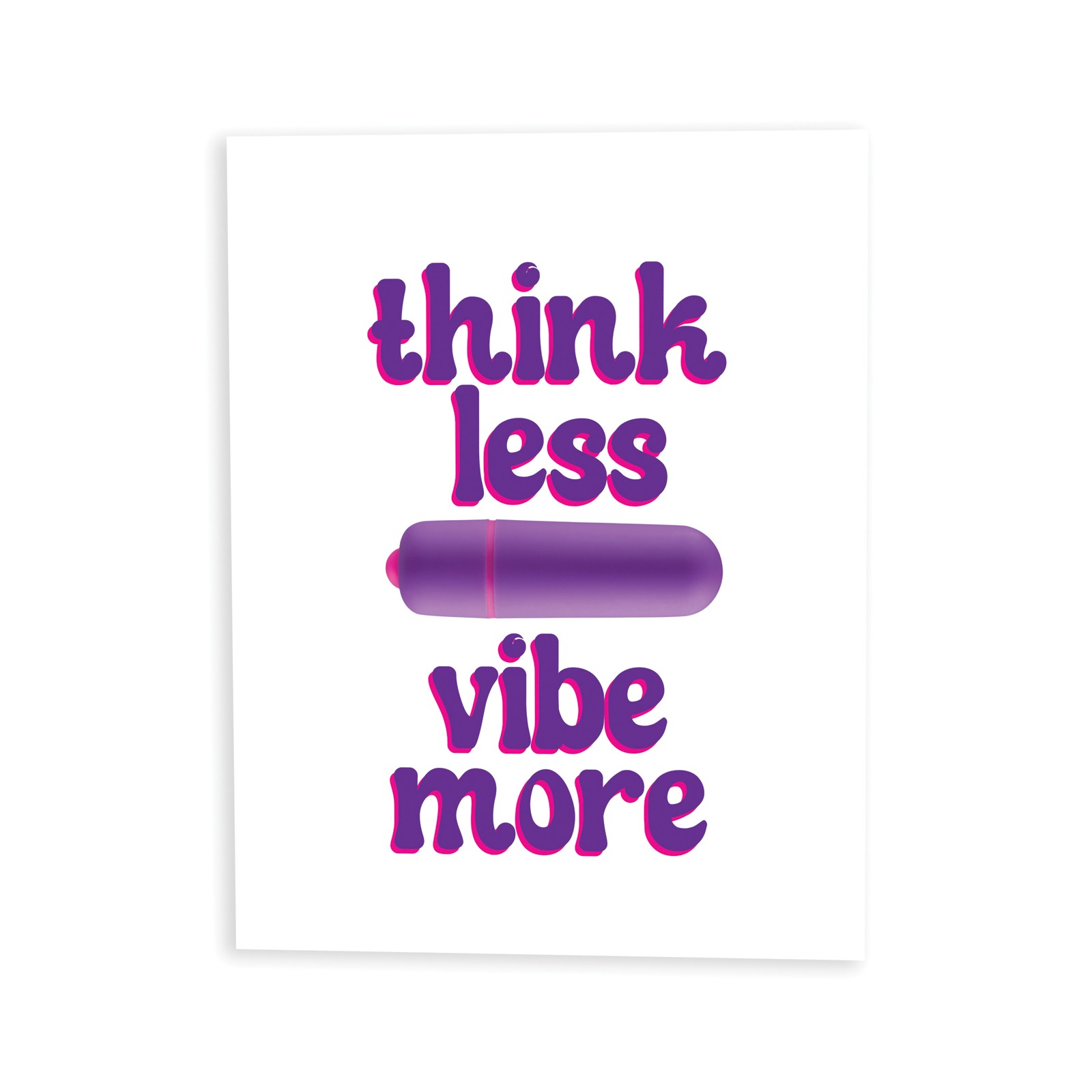 NaughtyVibes Greeting Card - Think Less, Vibe More