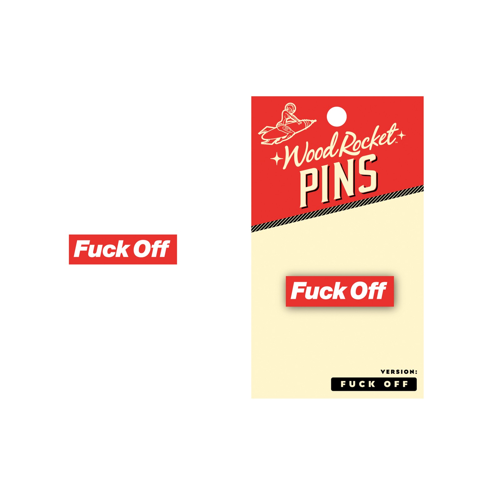 Wood Rocket Fuck Off Enamel Pin