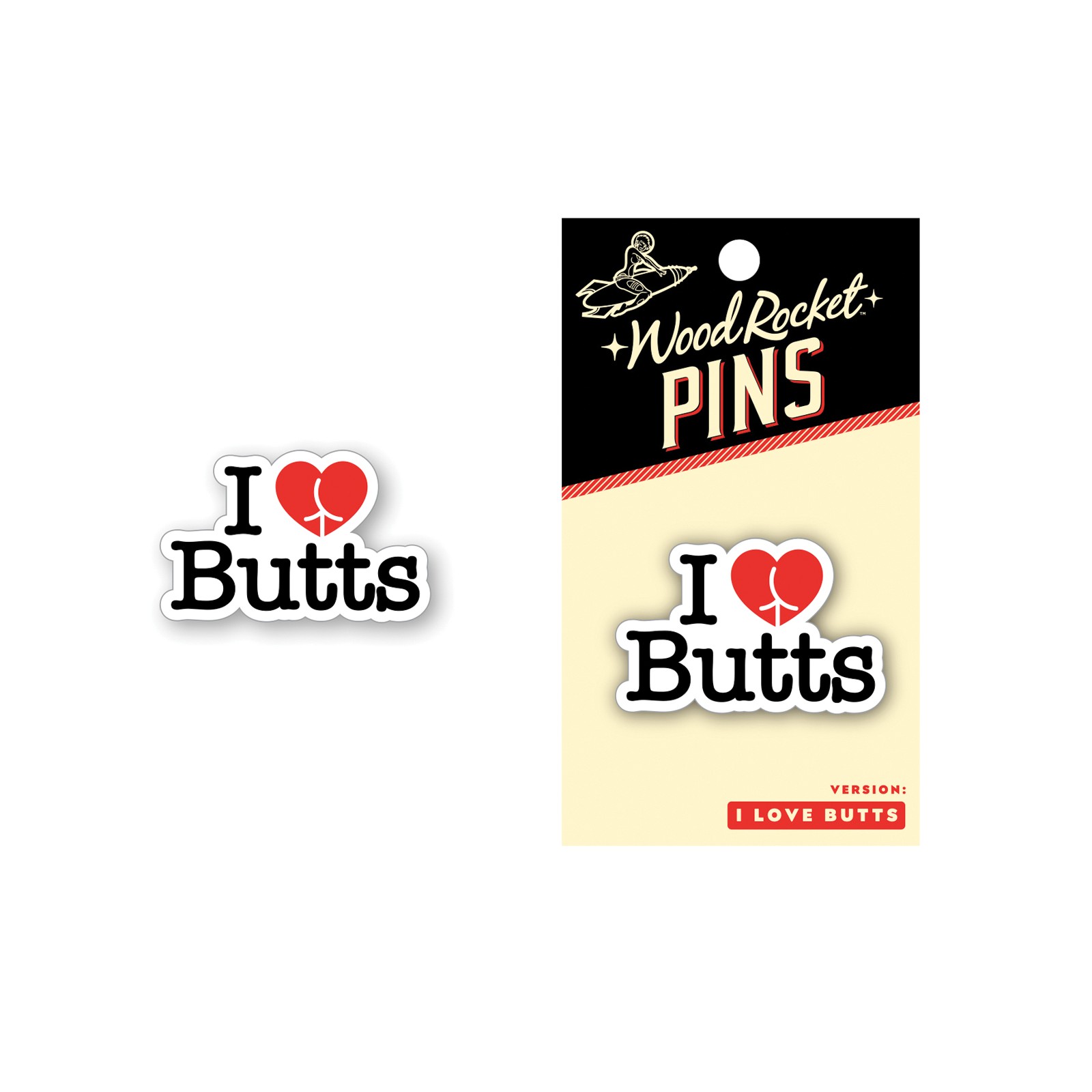 Pin de Esmalte I Love Butts de Wood Rocket para Accesorios Divertidos