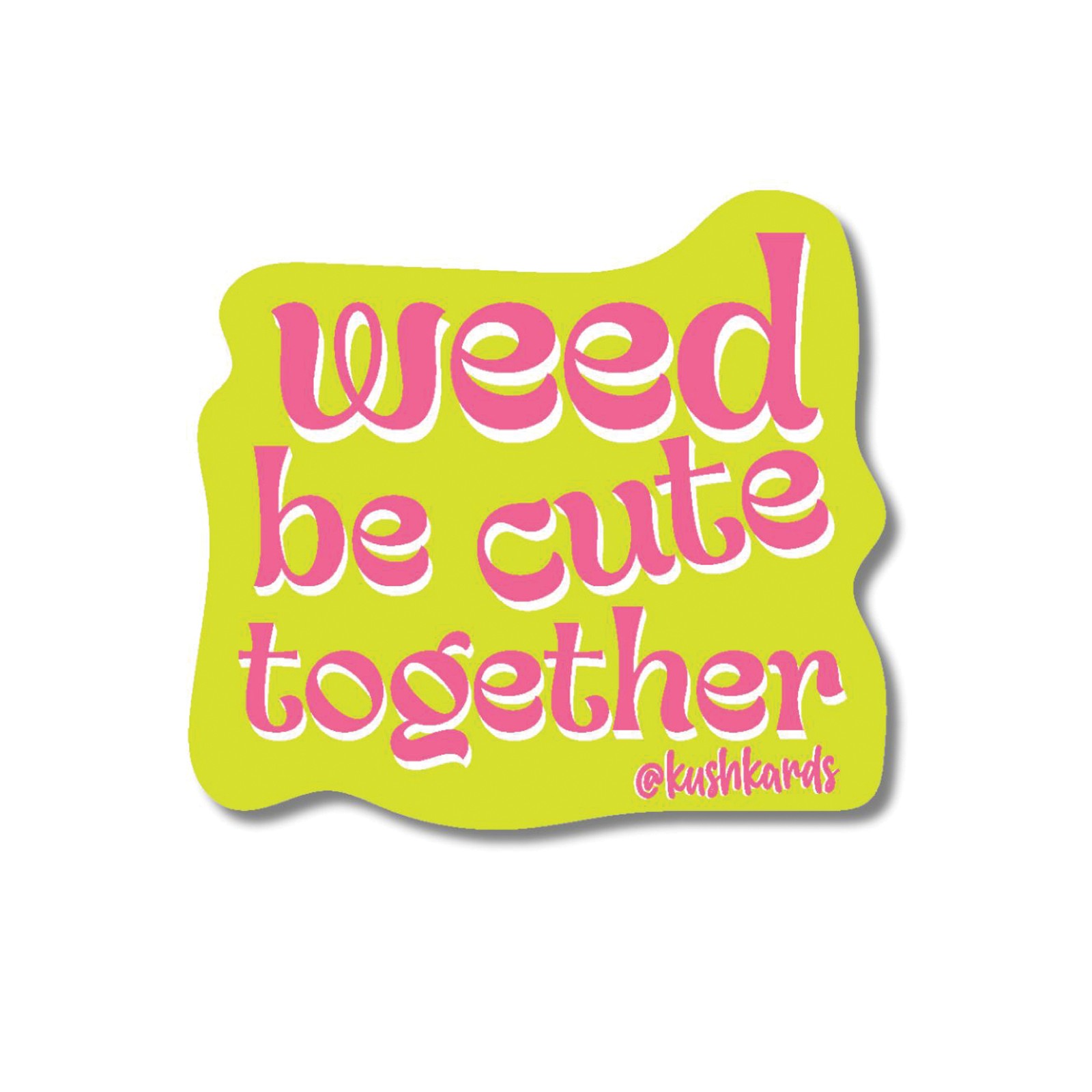 Sticker Weed Be Cute Pack de 3