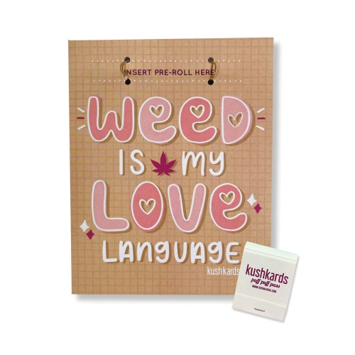 Weed Is My Love Language Greeting Card