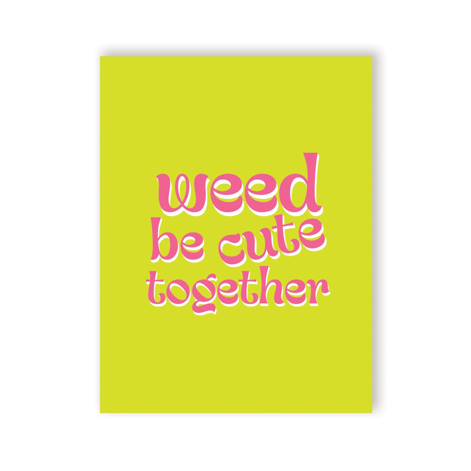 Tarjeta de Felicitación Weed Be Cute 420 para Parejas