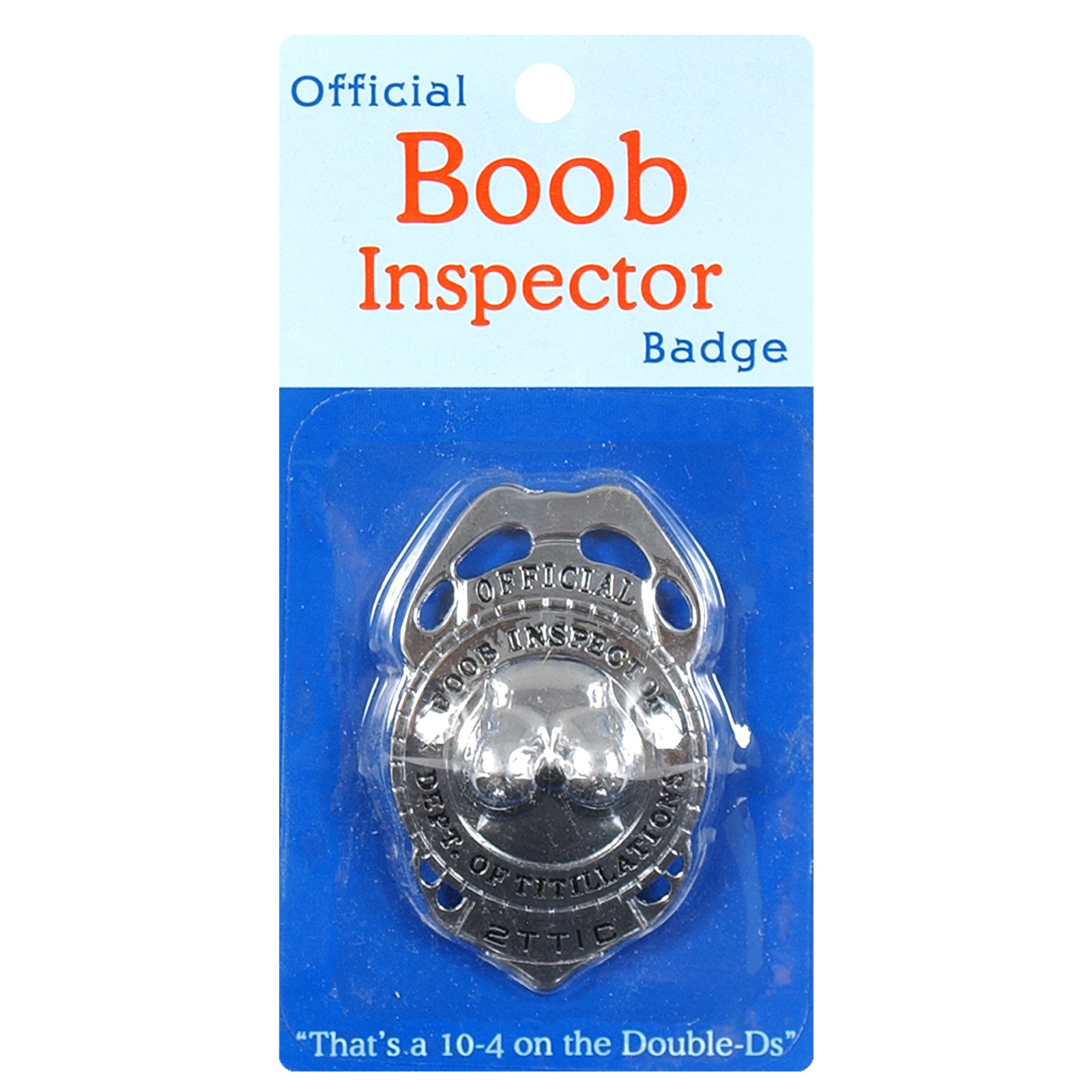 Boob Inspector Badge Official Fun