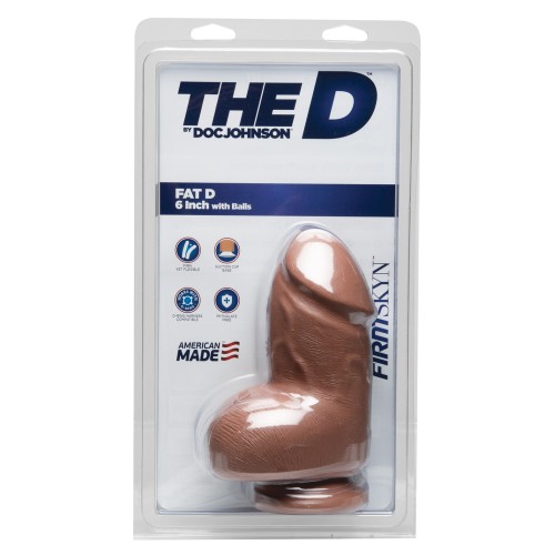 The D 6" Fat D with Balls