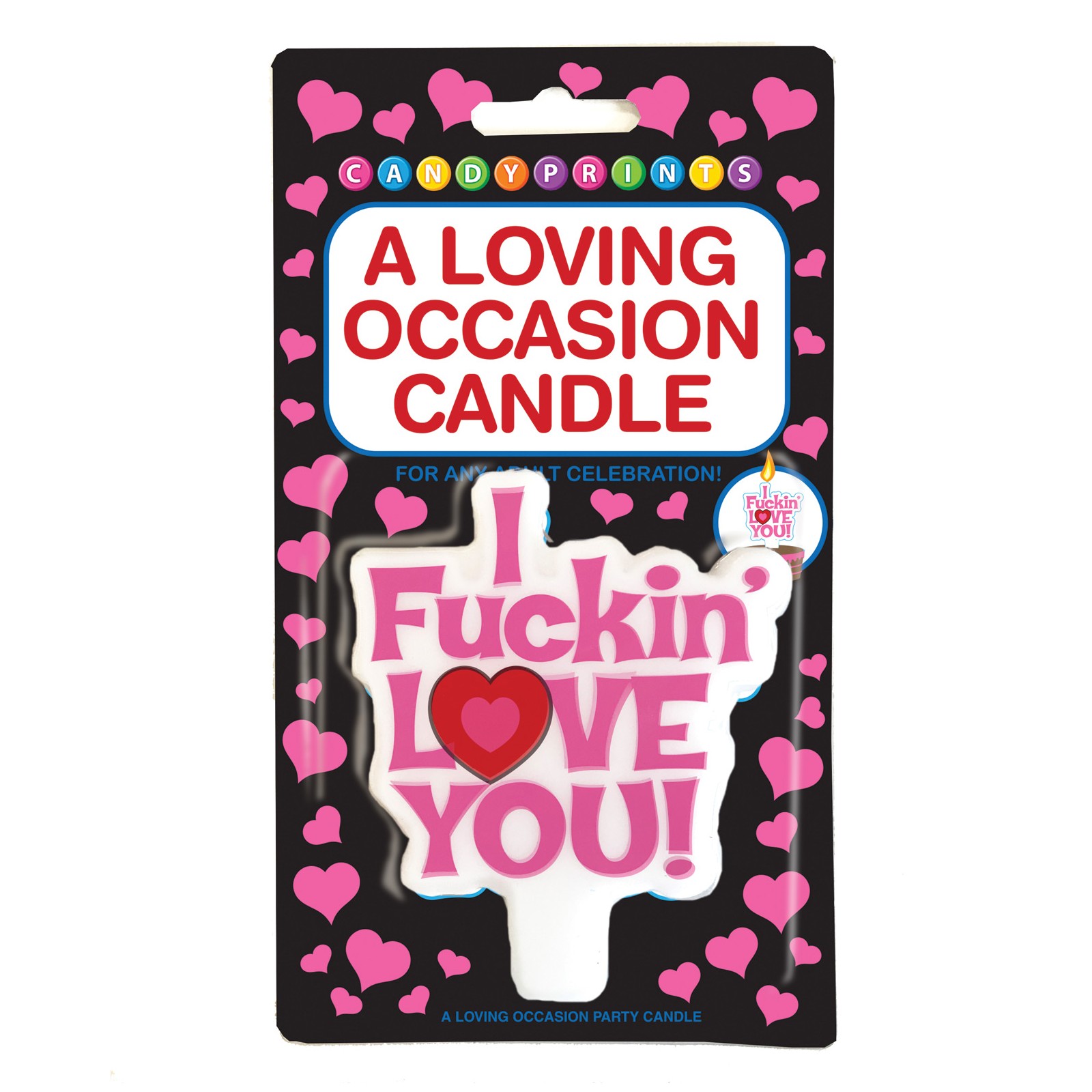 A Loving Occasion Candle I Fuckin Love You