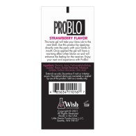 Pro Blo Oral Pleasure Gel Strawberry 1.5 oz