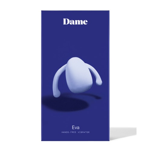 Dame Eva Hands-Free Vibrator - Easy Clitoral Stimulation