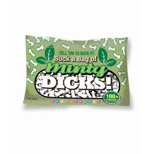 Suck A Bag of Minty Dicks for Funny Freshness