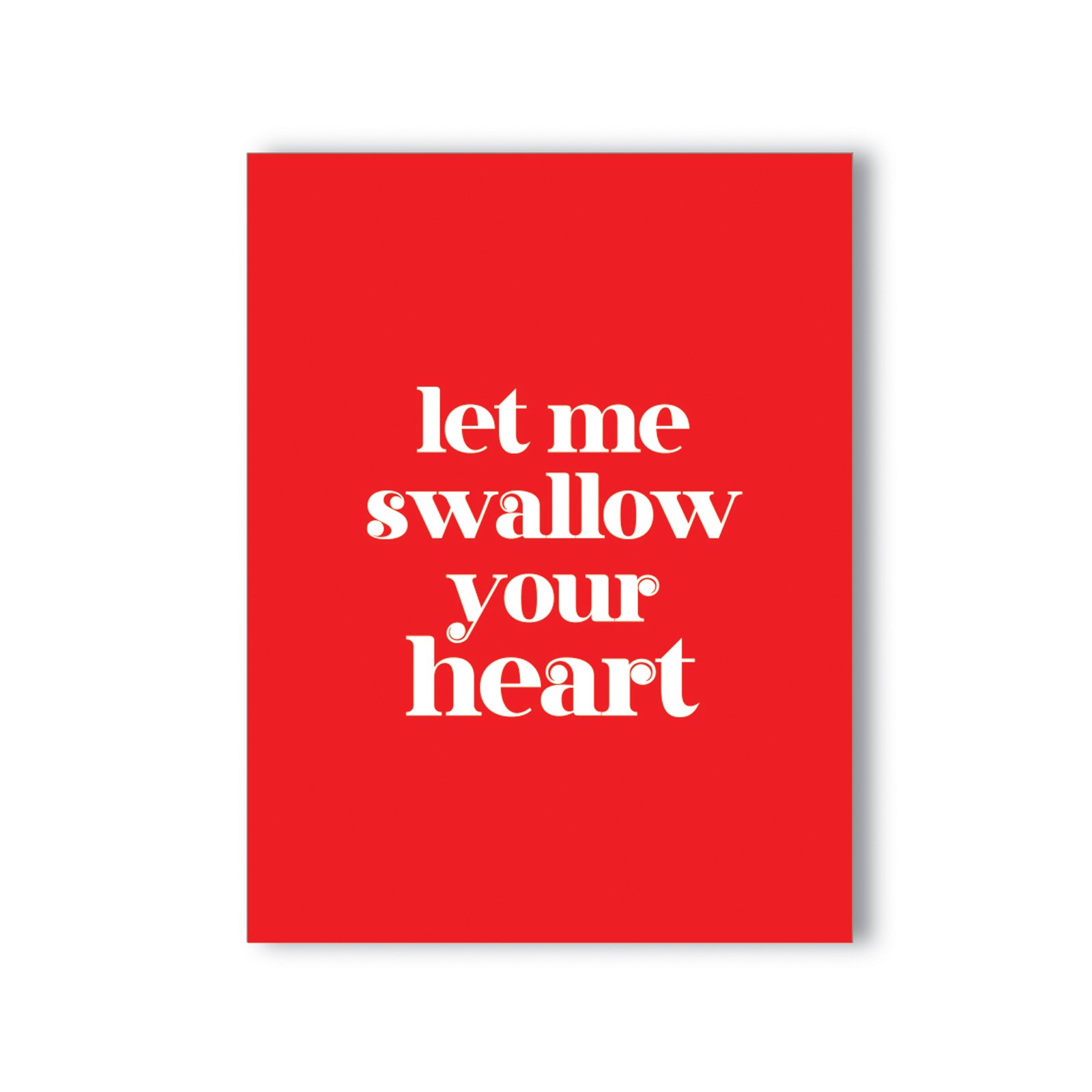 Naughty Greeting Card - Swallow Your Heart