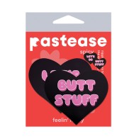 Pastease Premium Heart Let's Do Butt Stuff